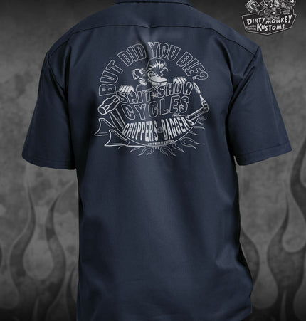 Shit Show Cycles™ - But Did You Die - Limited Edition  Mechanic Shirt