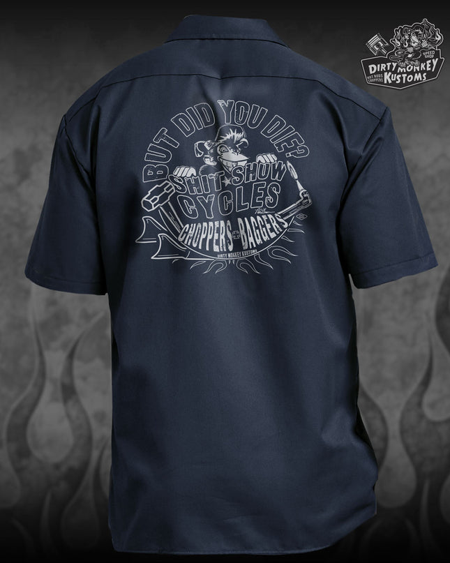 Shit Show Cycles™ - But Did You Die - Limited Edition  Mechanic Shirt