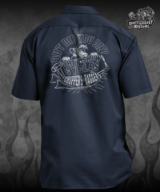 Shit Show Cycles™ - But Did You Die - Limited Edition  Mechanic Shirt