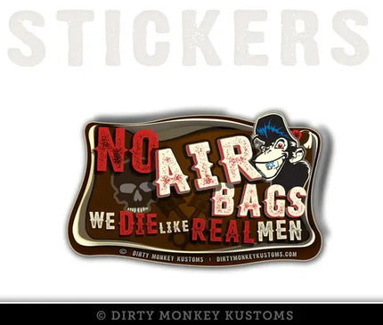 "No Air Bag" - Hot Rodder Sticker - Dirty Monkey Kustoms USA GearHead Apparel - USA