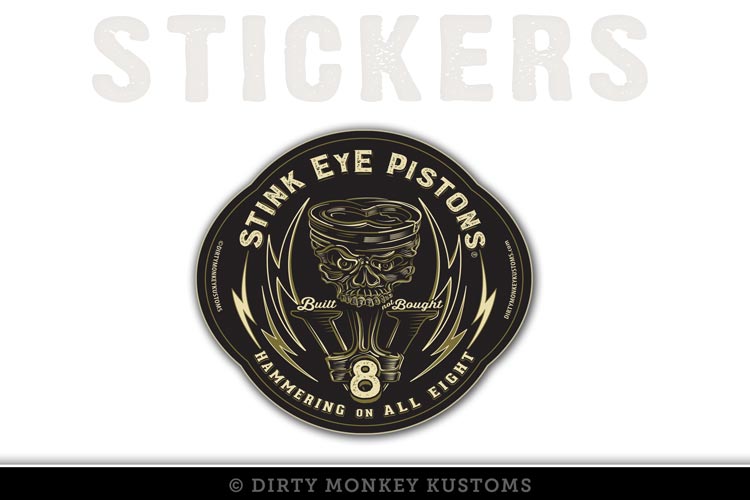 "Stink Eye Pistons" - Tool Box Stickers - Dirty Monkey Kustoms USA GearHead Apparel - USA